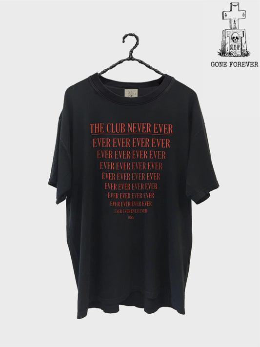 The Club Never Dies - Vintage Black